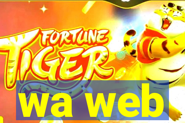 wa web
